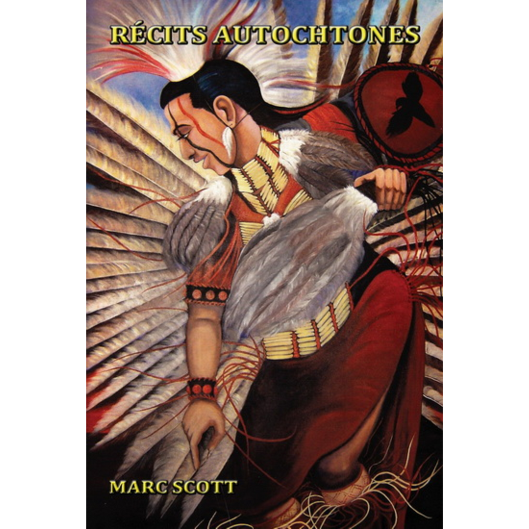 Marc Scott - Récits autochtones